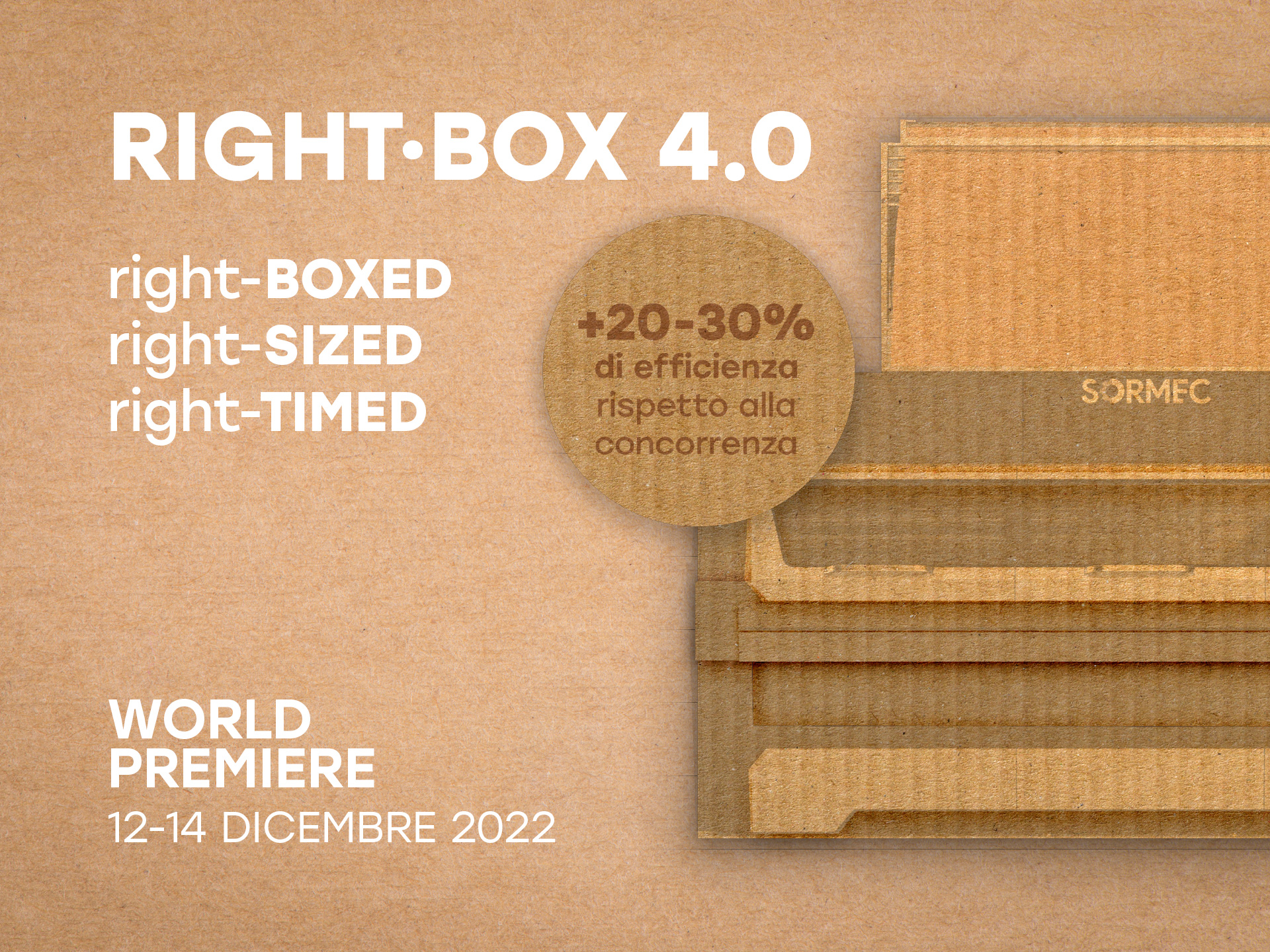 RIGHT-BOX 4.0: efficiency +20-30% compared to competitors